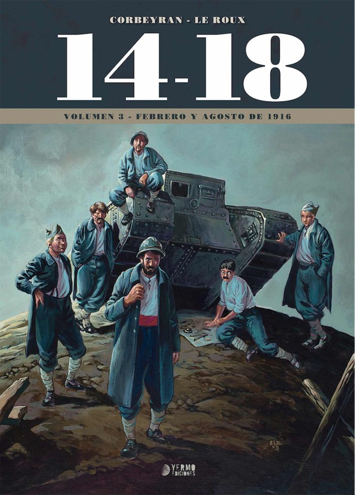 14-18 03: FEBRERO Y AGOSTO 1916, de CORBEYRAN, ERIC | portada del libro