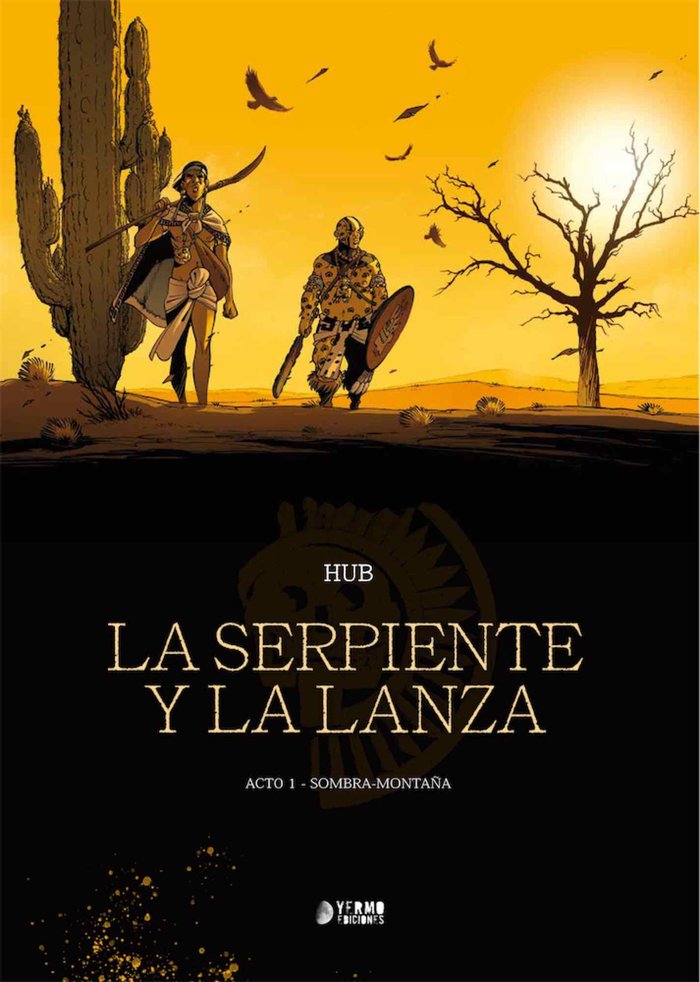 LA SERPIENTE Y LA LANZA 01, de HUB | portada del libro