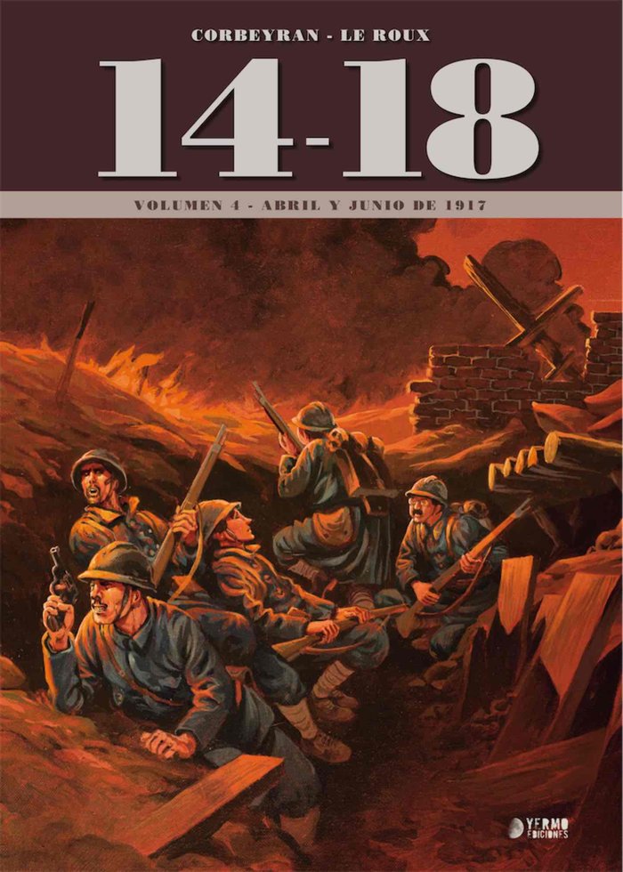14-18 VOL. 4 (ABRIL Y JUNIO DE 1917), de CORBEYRAN,ERIC | portada del libro