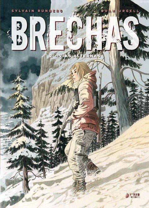 BRECHAS 02: VIAS ALTERNAS, de RUNBERG, SYLVAIN | portada del libro