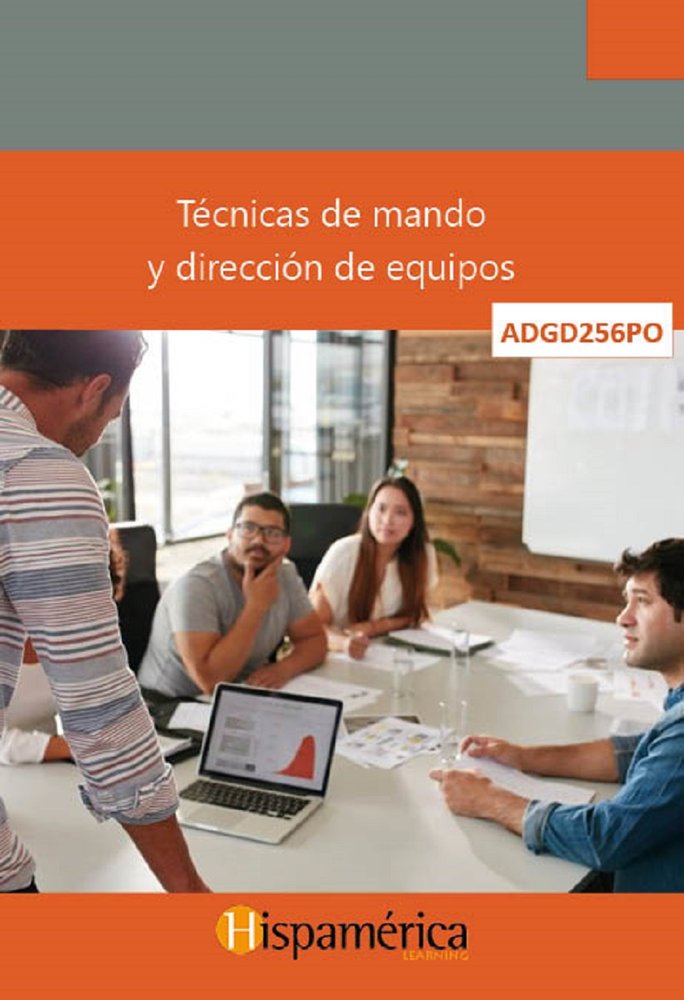 ADGD256PO - Técnicas de mando y dirección de equipos, de S.A. DE C.V., DESARROLLOS DIDÁCITCOS | portada del libro