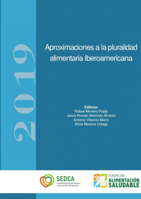 Aproximaciones a la pluralidad alimentaria Iberoamericana, de MARTINEZ ALVAREZ, JESUS ROMAN | portada del libro