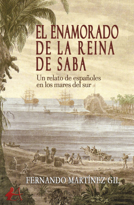 El enamorado de la reina de Saba, de Martínez Gil, Fernando | portada del libro