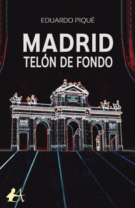 Madrid, telón de fondo, de Piqué, Eduardo | portada del libro