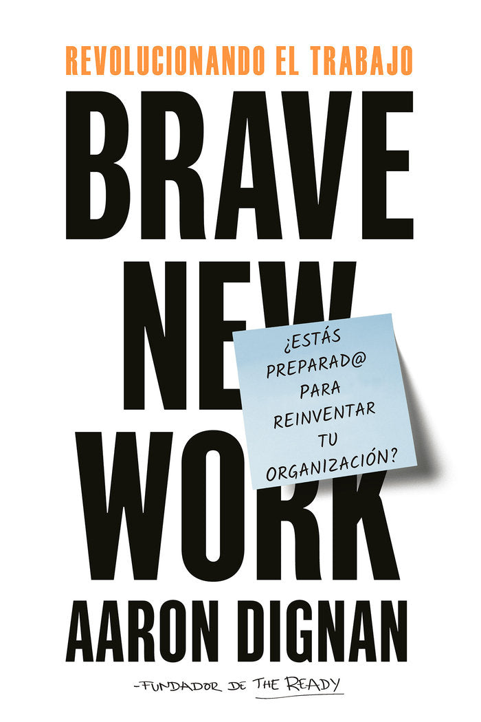 Revolucionando el trabajo, de Dignan, Aaron | portada del libro