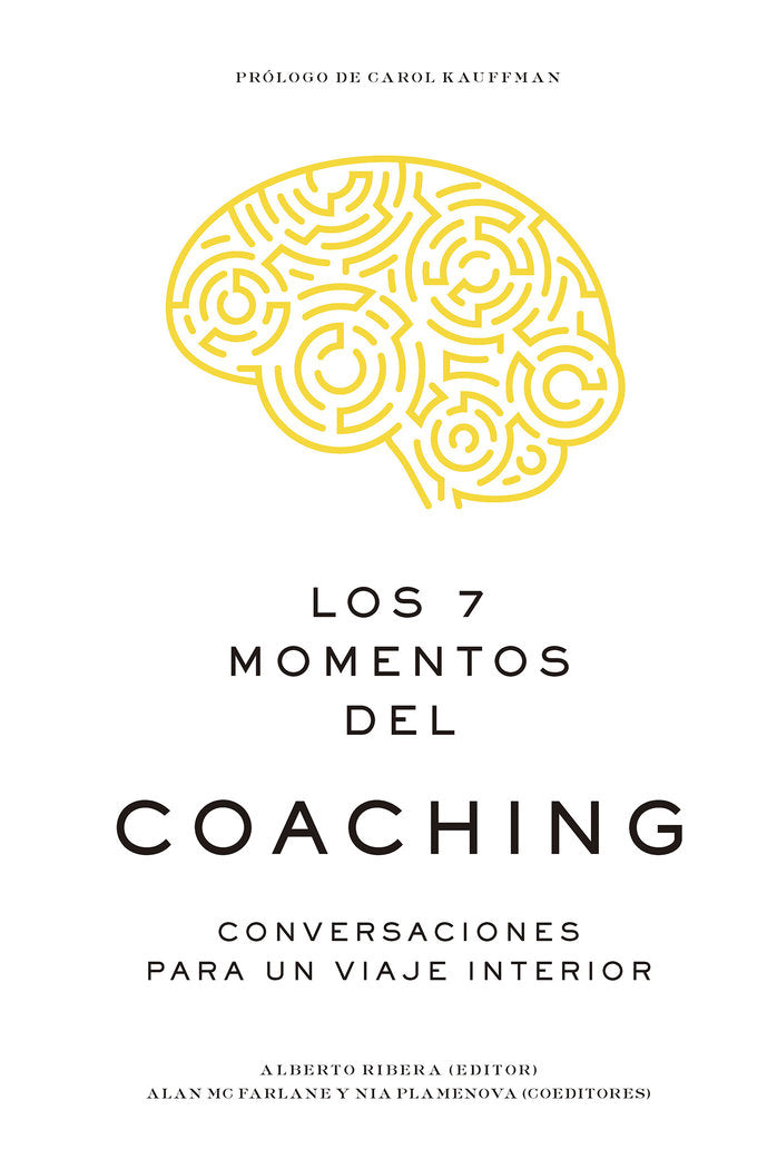 Los 7 momentos del coaching, de Ribera, Alberto | portada del libro
