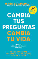 CAMBIA TUS PREGUNTAS CAMBIA TU VIDA, de ADAMS, MARILEE | portada del libro