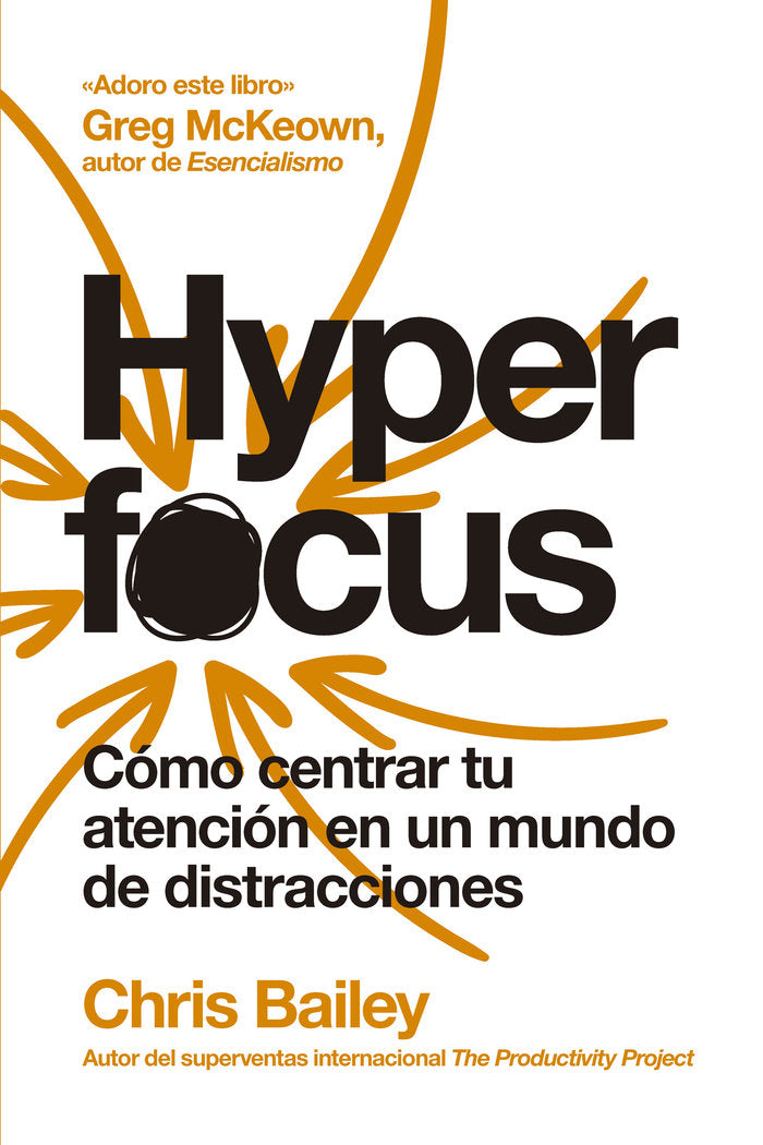 HYPERFOCUS 2ªED, de BAILEY, CHRIS | portada del libro