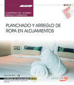 CUADERNO DEL ALUMNO PLANCHADO Y ARREGLO DE ROPA EN ALOJAMIENTOS, de MF0708_1 | portada del libro