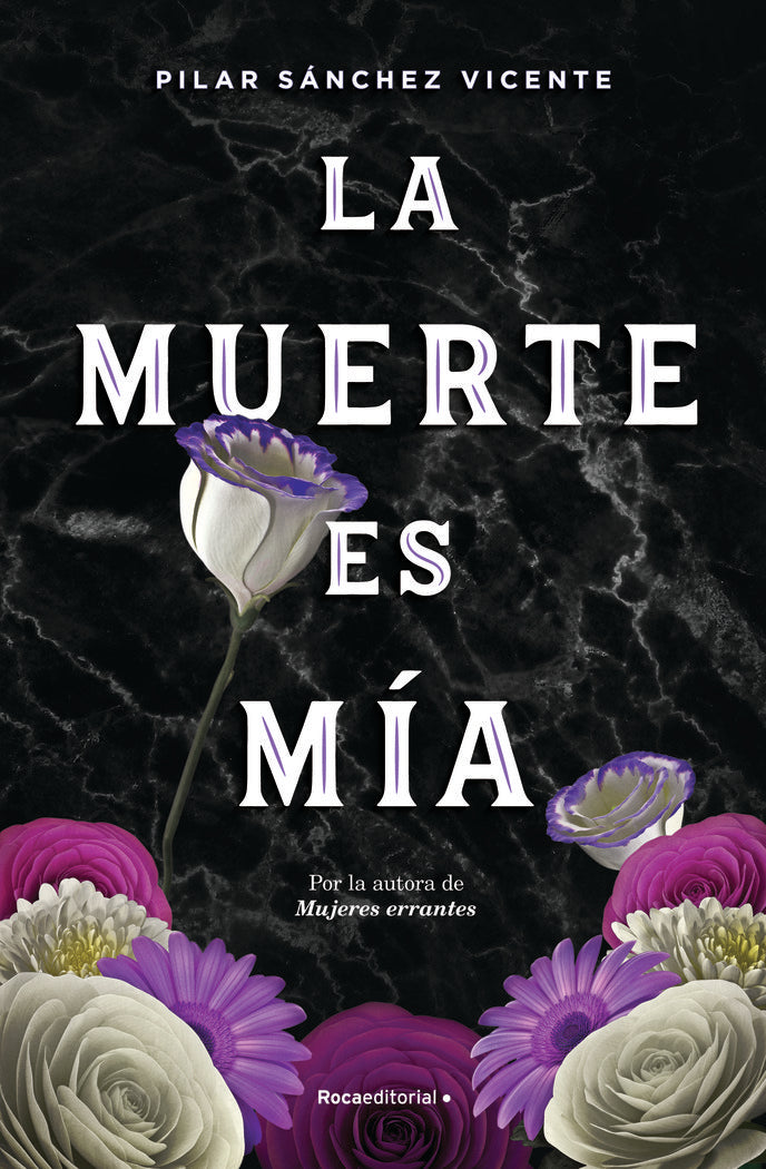 La muerte es mía, de Sánchez Vicente, Pilar | portada del libro