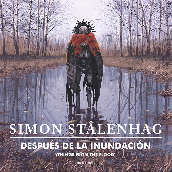 DESPUES DE LA INUNDACION, de STAALENHAG,SIMON | portada del libro