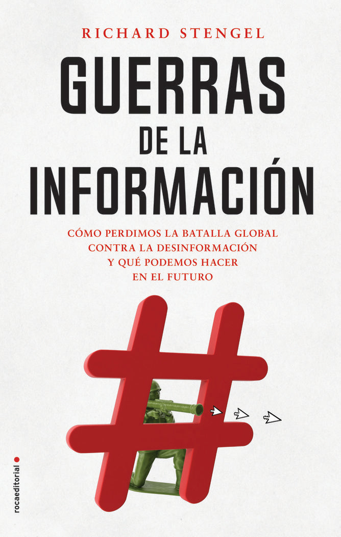 Guerras de la información, de Stengel, Richard | portada del libro