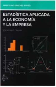 ESTADISTICA APLICADA A LA ECONOMIA Y LA EMPRESA, de SANCHEZ RIVERO | portada del libro