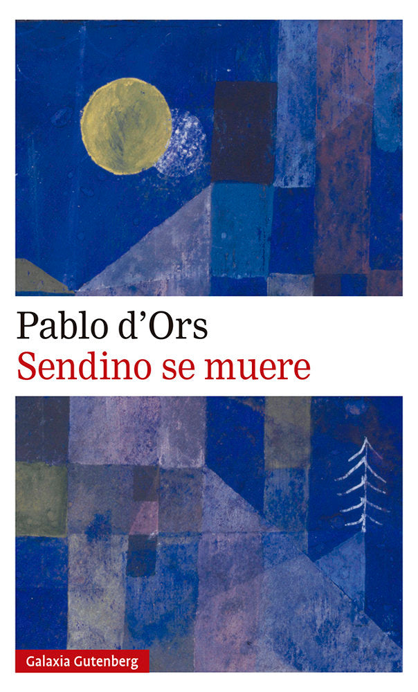 SENDINO SE MUERE, de d'Ors | portada del libro