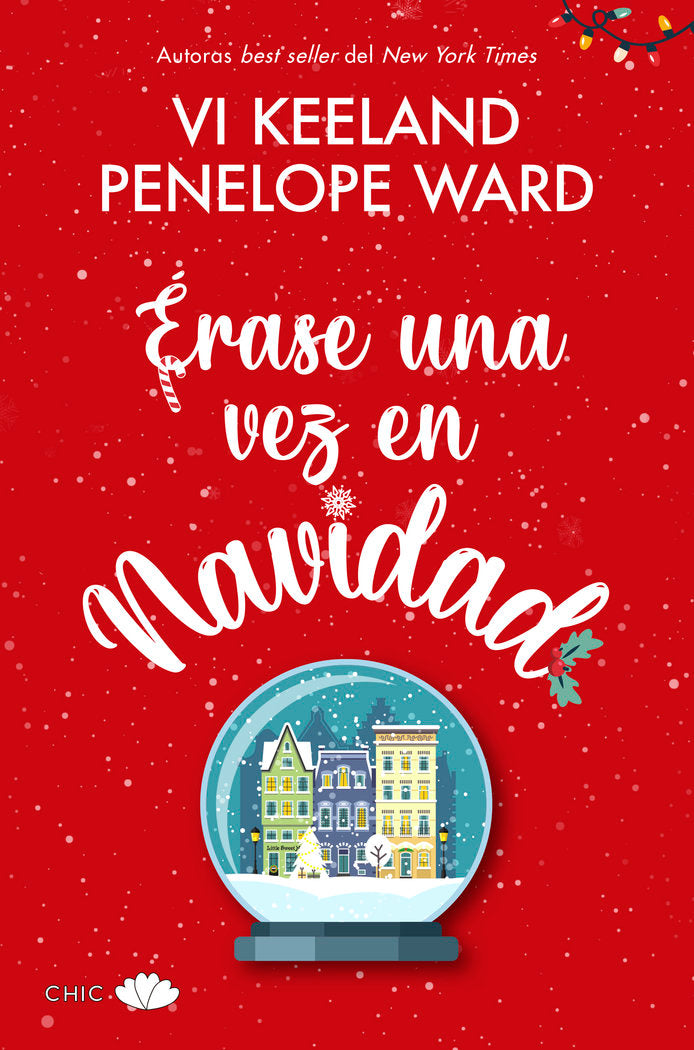 ERASE UNA VEZ EN NAVIDAD, de KEELAND, VI | portada del libro