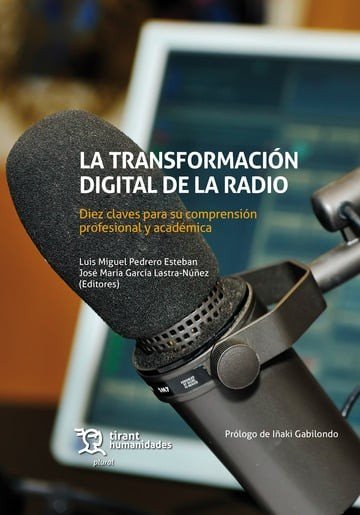 TRANSFORMACION DIGITAL DE LA RADIO, de PEDRERO ESTEBAN,LUIS MIGUEL | portada del libro