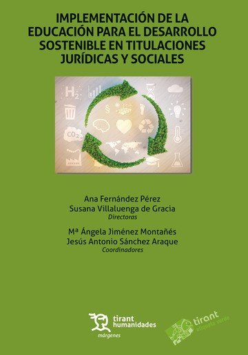 Implementación de la Educación Para el Desarrollo Sostenible en Titulaciones Jurídicas y Sociales, de Vizcaino Sanchez, Jaime