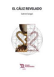 El cáliz revelado, de Songel, Gabriel | portada del libro