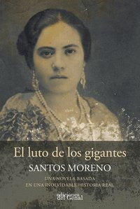 EL LUTO DE LOS GIGANTES, de Moreno, Santos | portada del libro