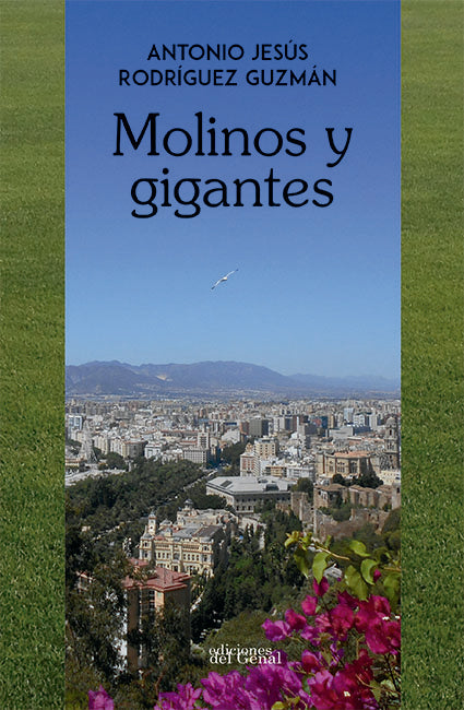 Molinos y gigantes, de Rodríguez Guzmán, Antonio Jesús | portada del libro