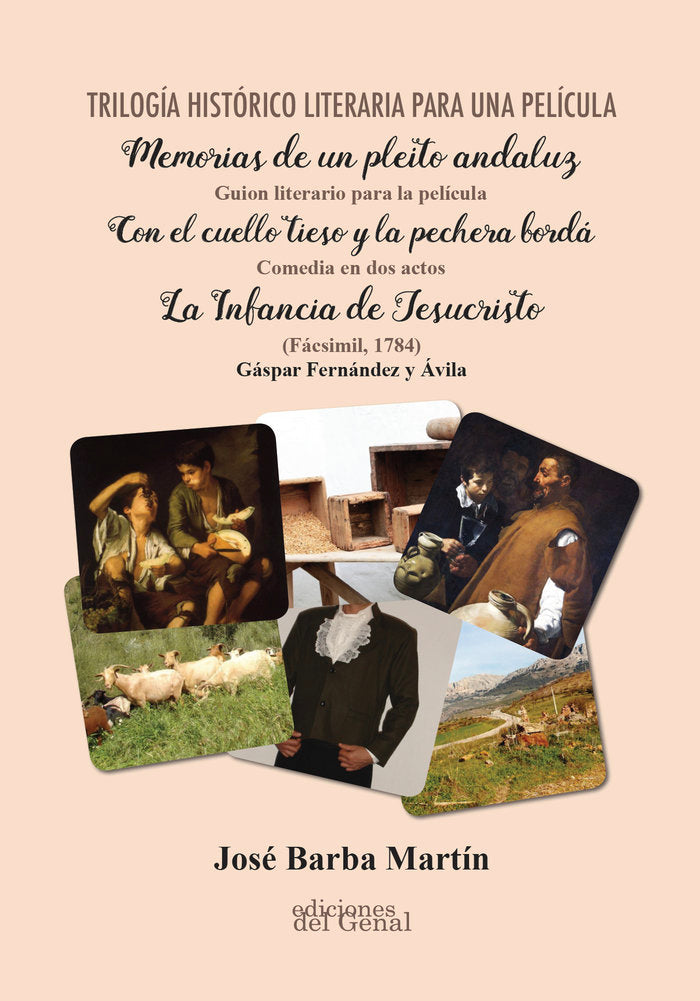 Trilogía histórico literaria para una película, de Barba Martín | portada del libro