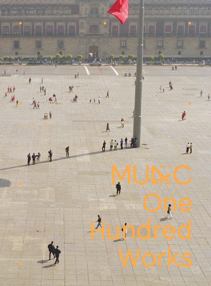 MUAC. One hundred works, de PADILLA, LOURDES | portada del libro