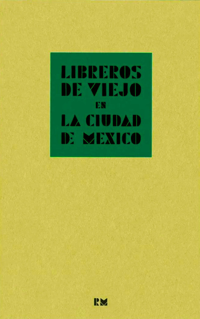 LIBREROS DE VIEJO EN LA CIUDAD DE MEXICO, de LOPEZ CASILLAS, MERCURIO | portada del libro