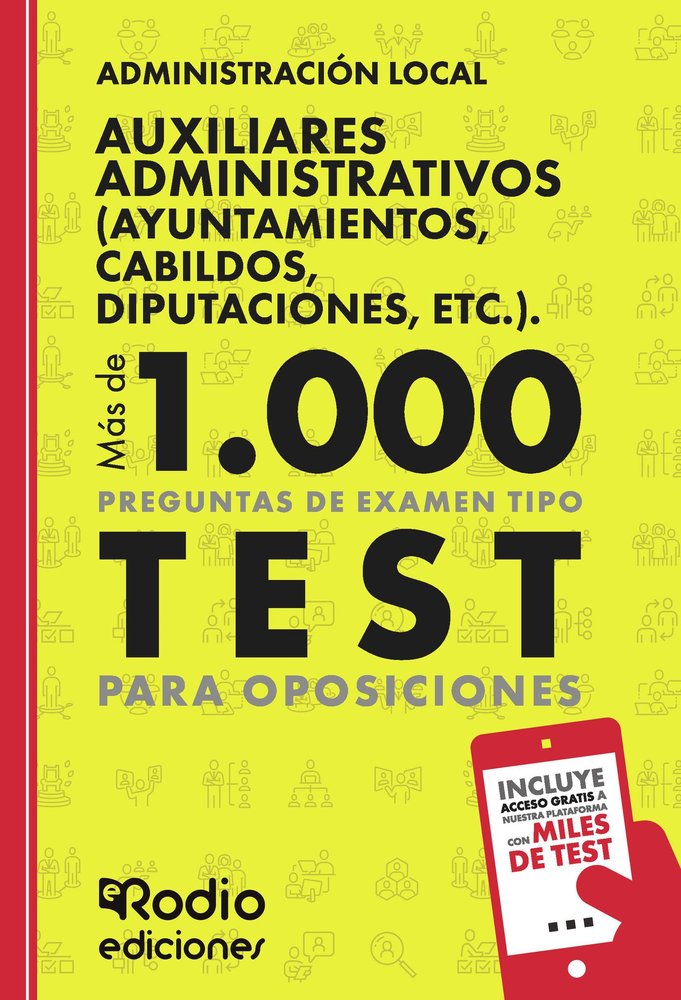 Auxiliar Administrativo. Más de 1.000 preguntas de examen (Ayuntamientos, Cabildos, Diputaciones, et, de Varios autores | por