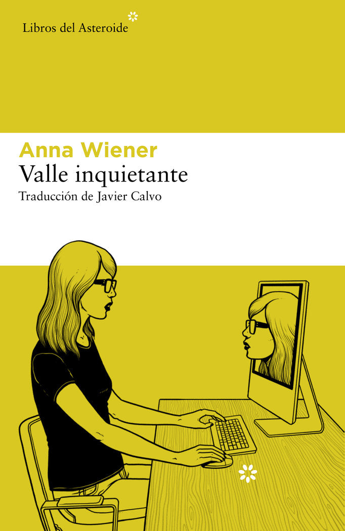 VALLE INQUIETANTE, de WIENER, ANNA | portada del libro