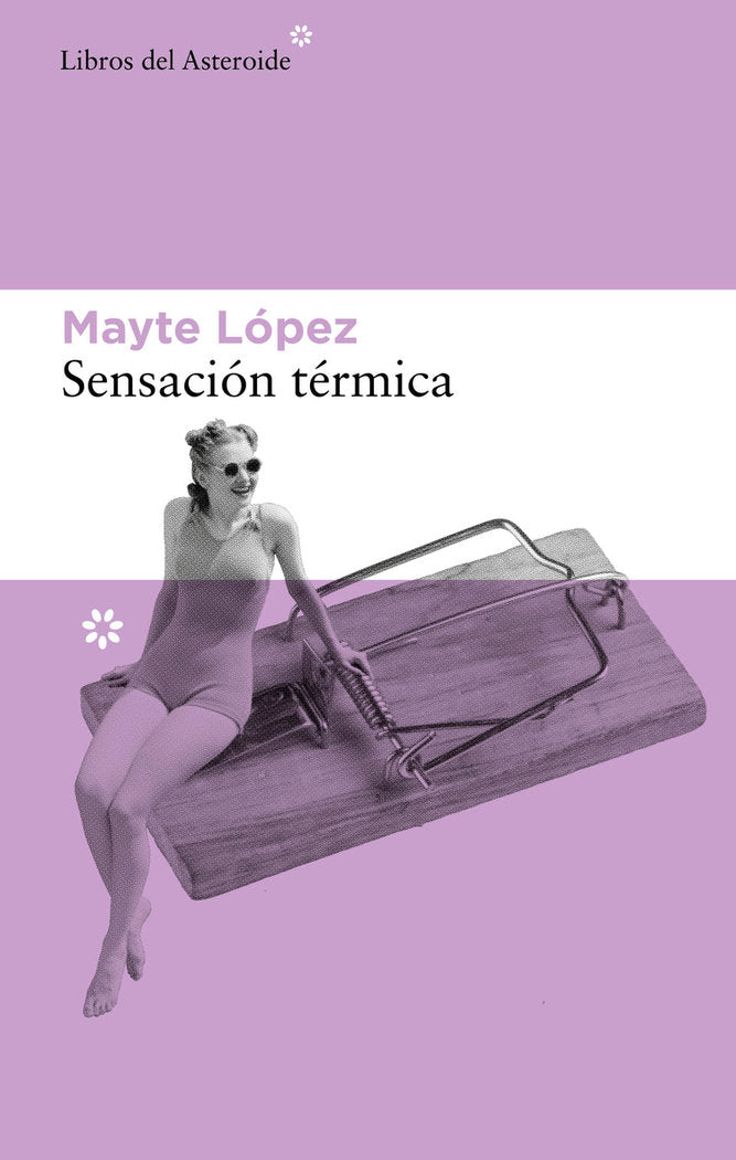 SENSACION TERMICA, de LOPEZ, MAYTE | portada del libro