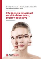 Inteligencia emocional en el ámbito clínico, social y educativo, de MARIA AUXILIADORA ROBLESBELLO | portada del libro