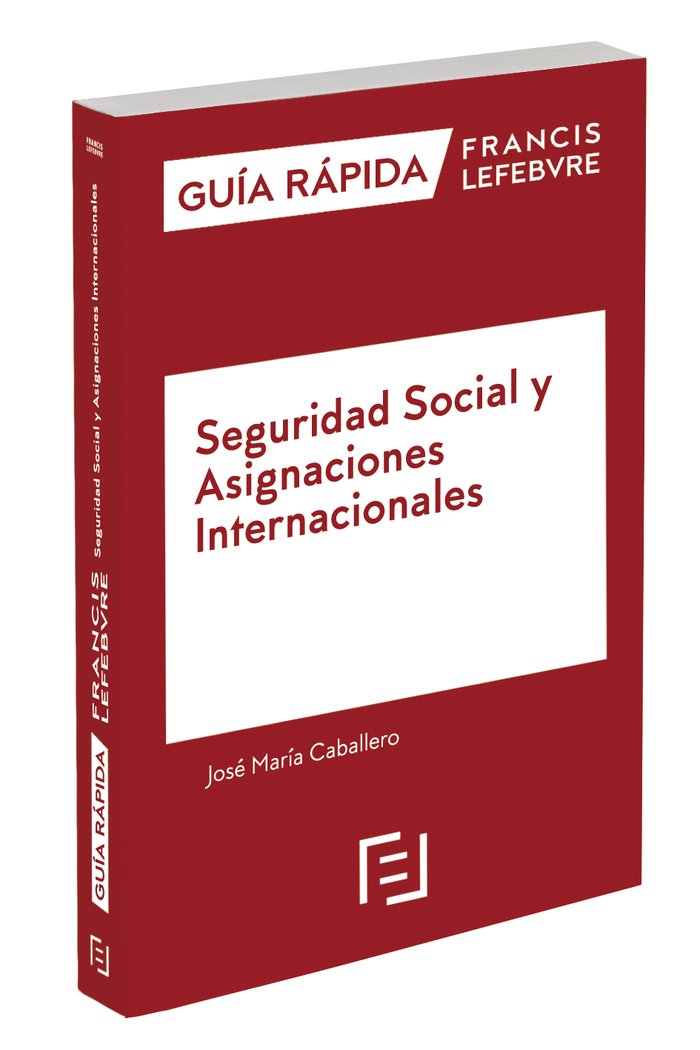 Guía Rápida Seguridad Social y Asignaciones Internacionales, de Lefebvre-El Derecho | portada del libro