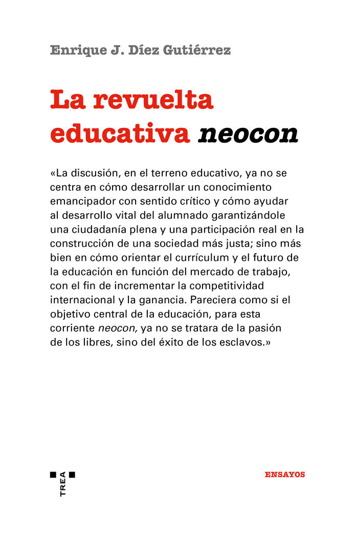 La revuelta educativa neocon, de Díez Gutiérrez, Enrique Javier | portada del libro