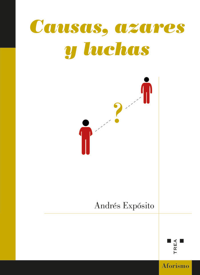 Causas, azares y luchas, de Expósito, Andrés | portada del libro