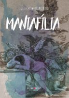 Maniafília, de J. S. CARCACHE | portada del libro