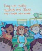 HAY UN NI･O NUEVO EN CLASE, de DIEGO G. REINFELD | portada del libro