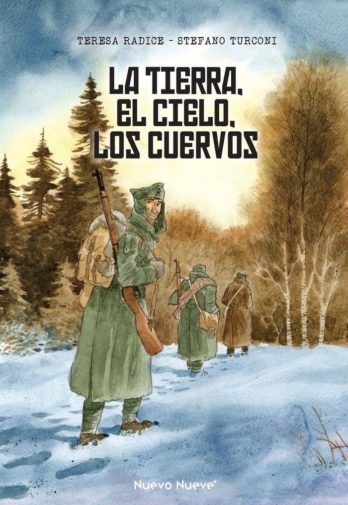 LA TIERRA, EL CIELO, LOS CUERVOS, de , TERESA RADICE Y STEFANO TURCONI | portada del libro