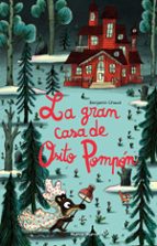 GRAN CASA DE OSITO POMPON,LA, de Benjamin Chaud | portada del libro