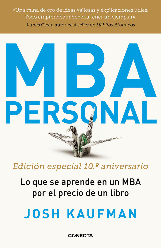 MBA PERSONAL. EDICION ESPECIAL 10º ANIVERSARIO, de KAUFMAN, JOSH | portada del libro