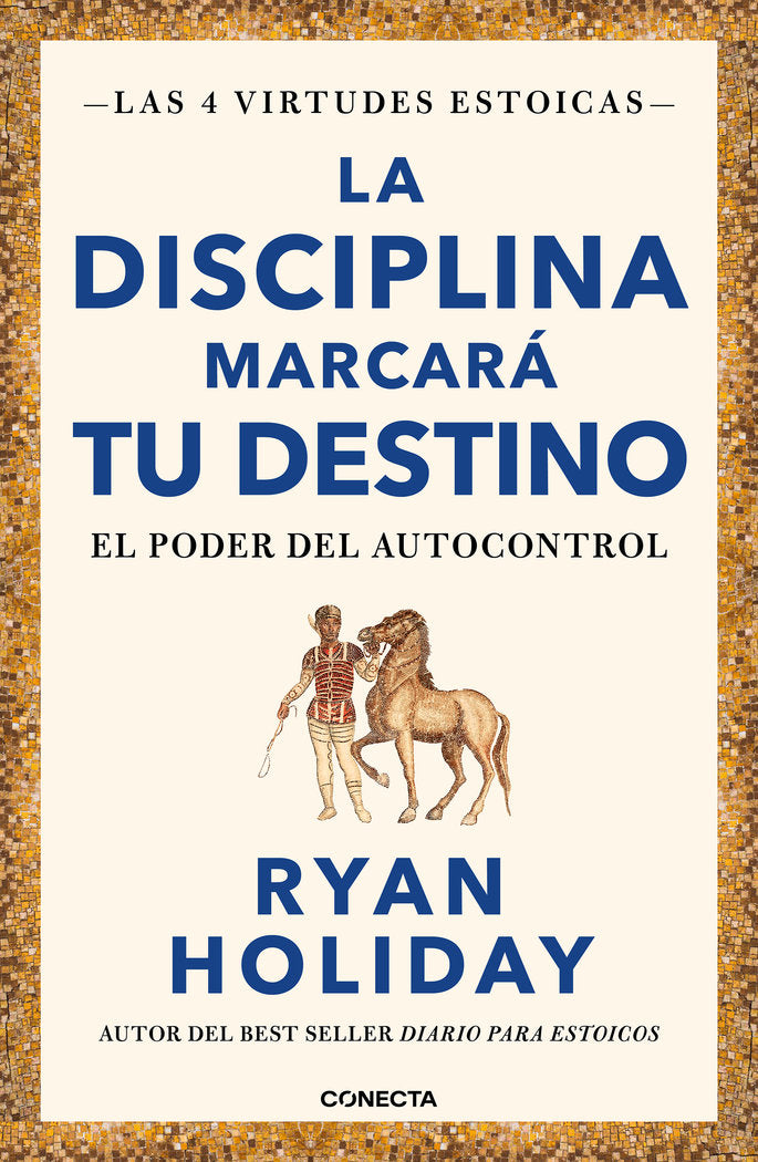 LA DISCIPLINA MARCARA TU DESTINO, de HOLIDAY, RYAN | portada del libro