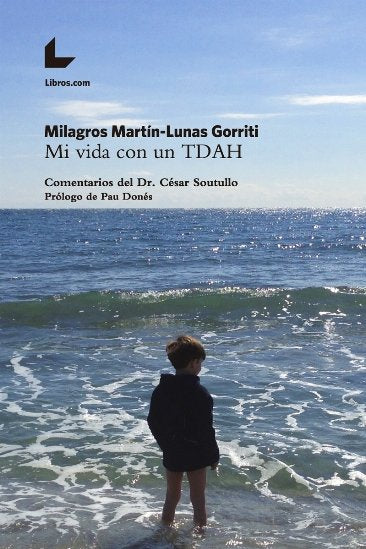Mi vida con un TDAH, de Martín-Lunas Gorriti | portada del libro