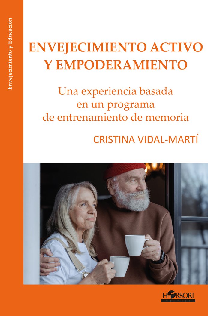 Envejecimiento activo y empoderamiento, de Vidal-Martí, Cristina | portada del libro