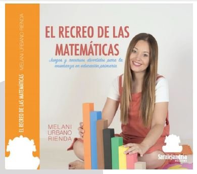 El recreo de las matemáticas, de Urbano Rienda, Melani | portada del libro