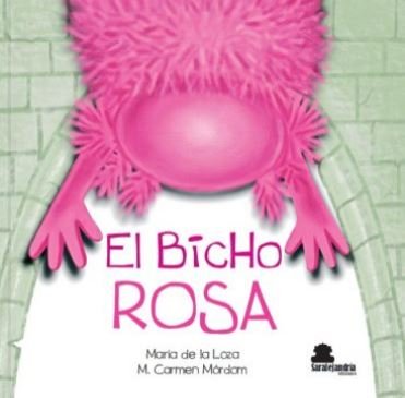 EL BICHO ROSA, de DE LA LOZA, MARÍA | portada del libro