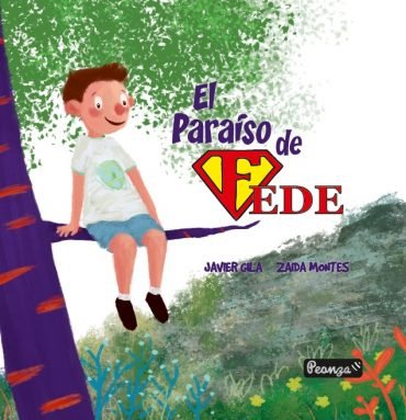 PARAISO DE FEDE, EL, de GILA MARTÍN, JAVIER | portada del libro