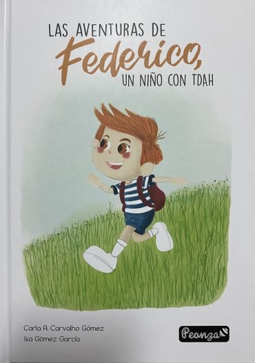 LAS AVENTURAS DE FEDERICO.UN NIÑO CON TDAH, de A. CARVALHO GÓMEZ, CARLA | portada del libro