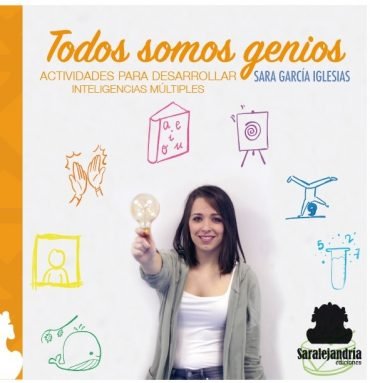 TODOS SOMOS GENIOS, de GARCÍA IGLESIAS, SARA | portada del libro