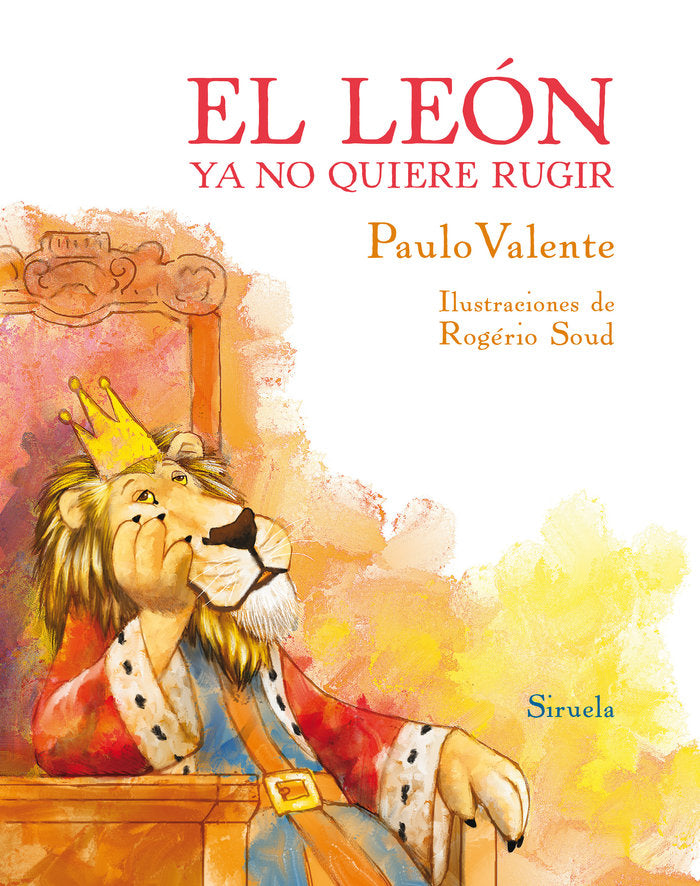 El león ya no quiere rugir, de Valente, Paulo | portada del libro
