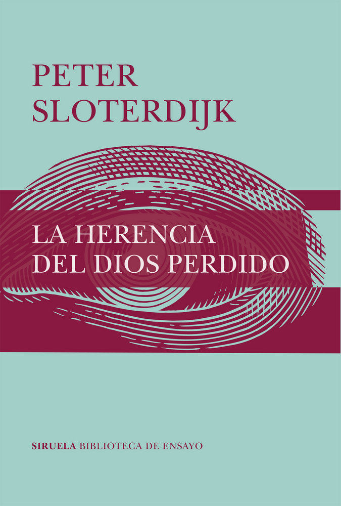 La herencia del Dios perdido, de Sloterdijk, Peter | portada del libro