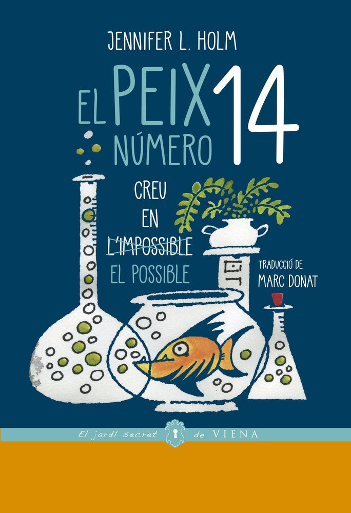 El peix número 14, de Holm, Jennifer L. | portada del libro